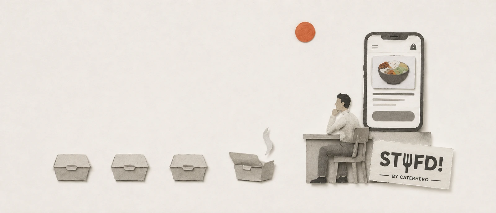 Cut-paper collage: four paper meal boxes march toward an office worker seated at a desk, the nearest box open with a curl of steam, a tall paper smartphone showing a food-ordering screen behind the desk, a Stufd by CaterHero tag leaning against it.