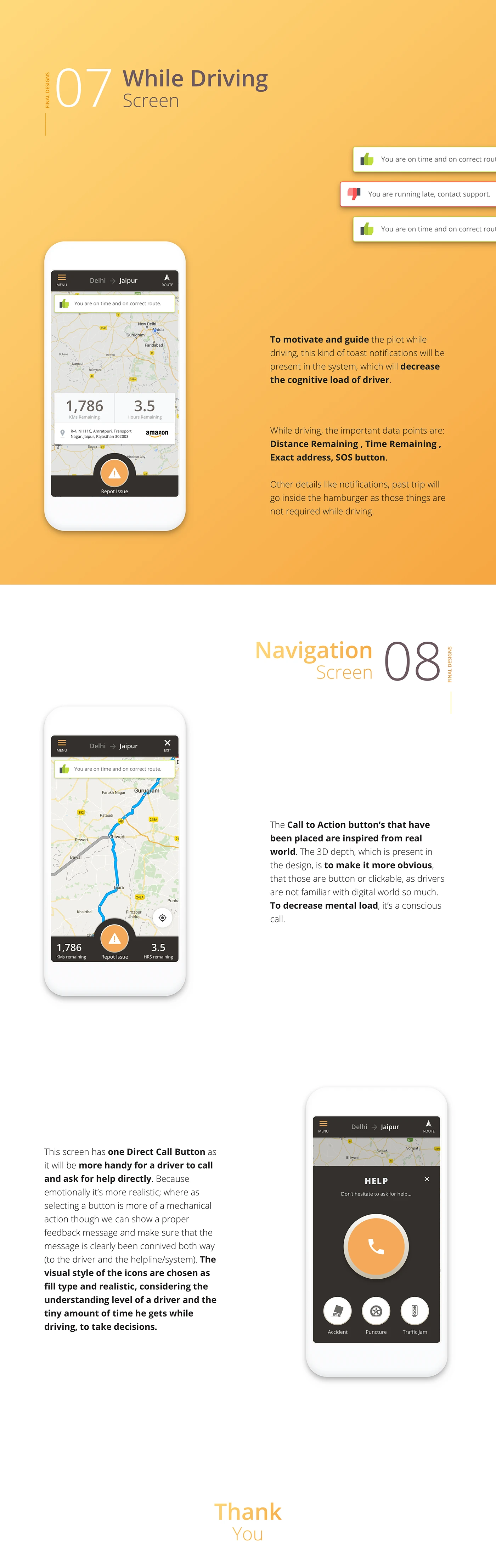 The while-driving and navigation screens, reduced to route status, distance and time, with reachable one-handed controls.